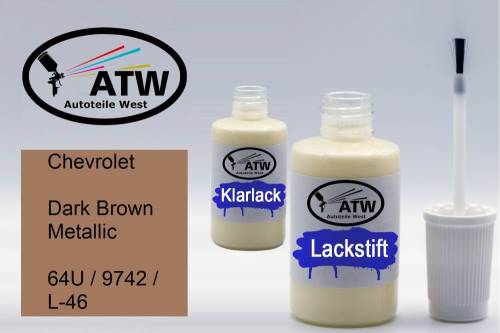 Chevrolet, Dark Brown Metallic, 64U / 9742 / L-46: 20ml Lackstift + 20ml Klarlack - Set, von ATW Autoteile West.